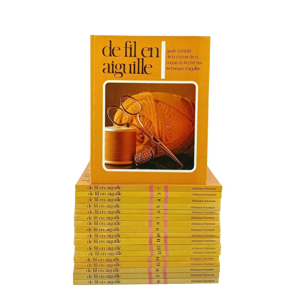 Encyclopédie De file en aiguille : Guide complet de la couture 18 volumes 1975